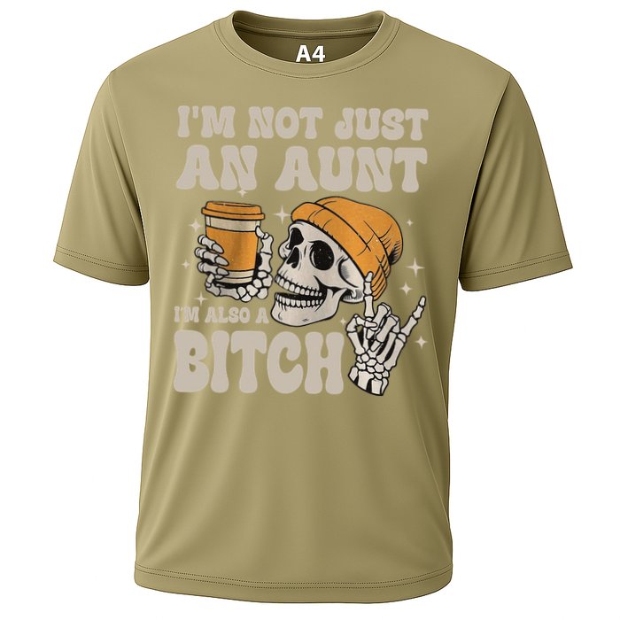 Im Not Just An Aunt Im Also A Bitch Funny Skeleton Auntie Cooling Performance Crew T-Shirt