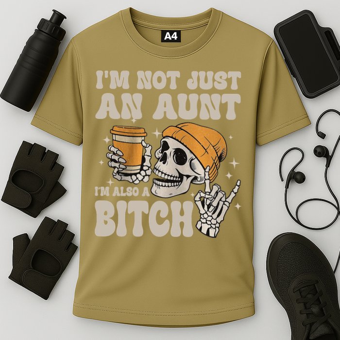 Im Not Just An Aunt Im Also A Bitch Funny Skeleton Auntie Cooling Performance Crew T-Shirt