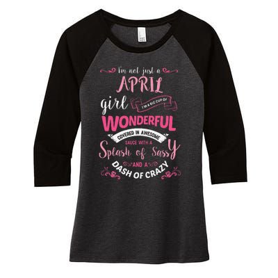 I'm Not Just A April Wo Birthday Gift Women's Tri-Blend 3/4-Sleeve Raglan Shirt