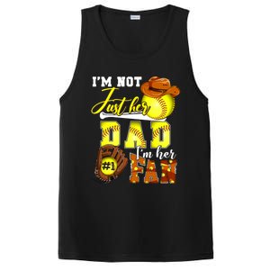 IM Not Just Her Dad IM Her Number One Fan Softball Dad Great Gift PosiCharge Competitor Tank