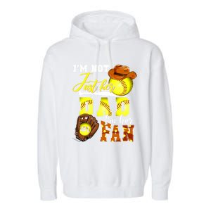 IM Not Just Her Dad IM Her Number One Fan Softball Dad Great Gift Garment-Dyed Fleece Hoodie