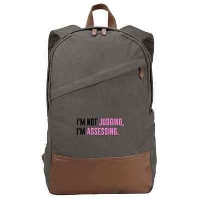 I'm Not Judging I'm Assessing Funny Cotton Canvas Backpack