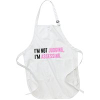 I'm Not Judging I'm Assessing Funny Apron
