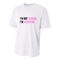 I'm Not Judging I'm Assessing Funny Youth Performance Sprint T-Shirt