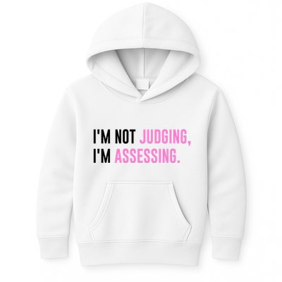 I'm Not Judging I'm Assessing Funny Kids Hoodie