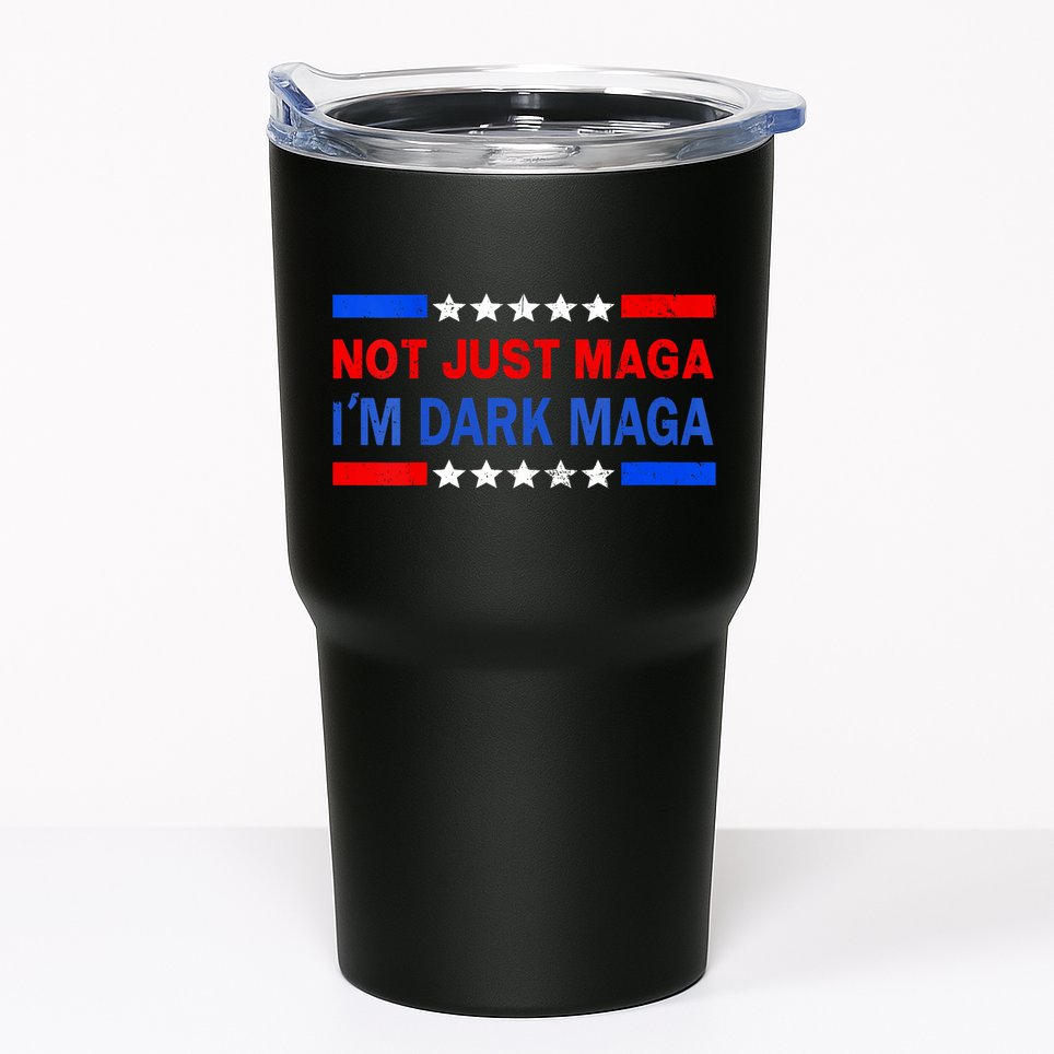 I’M Not Just Maga Im Dark Maga Trump 2024 Elections Tumbler
