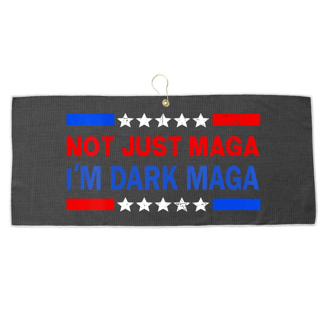 I’M Not Just Maga Im Dark Maga Trump 2024 Elections Large Microfiber Waffle Golf Towel