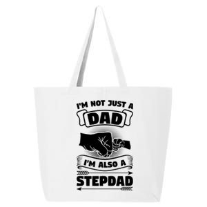 I'm Not Just A Dad I'm Also A Stepdad Stepdad Gift 25L Jumbo Tote