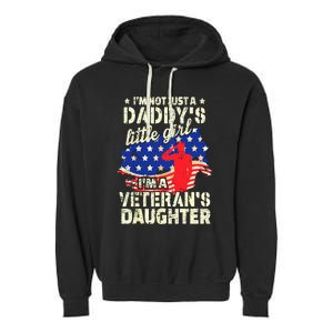 I'm Not Just A Daddy's Little Girl I'm Veteran's Daughter US Long Sleeve Garment-Dyed Fleece Hoodie