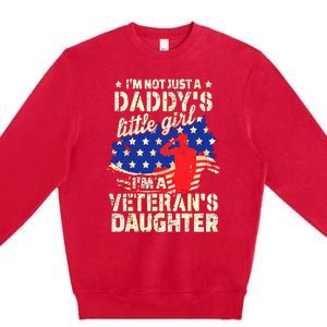 I'm Not Just A Daddy's Little Girl I'm Veteran's Daughter US Long Sleeve Premium Crewneck Sweatshirt