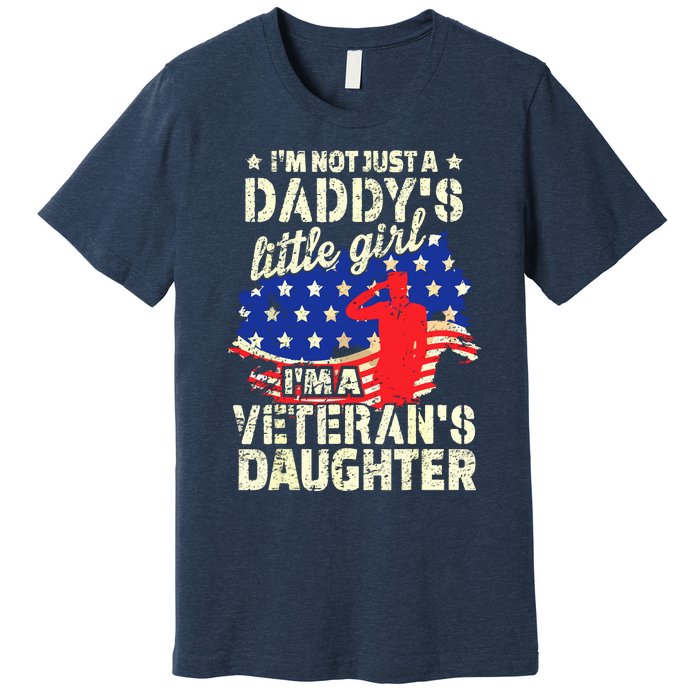 I'm Not Just A Daddy's Little Girl I'm Veteran's Daughter US Long Sleeve Premium T-Shirt