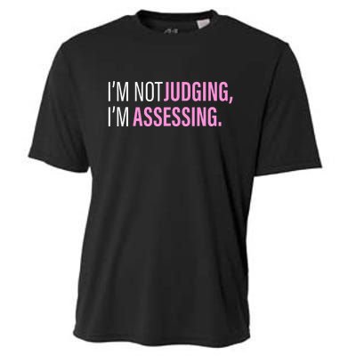 I'm Not Judging I'm Assessing Funny Cooling Performance Crew T-Shirt