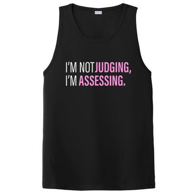 I'm Not Judging I'm Assessing Funny PosiCharge Competitor Tank