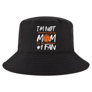 I'm Not Just His Mom I'm His Number One Fan Gift Cool Comfort Performance Bucket Hat