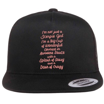 Im Not Just A Scorpio October November Birthday Funny Gift Meaningful Gift Flat Bill Trucker Hat