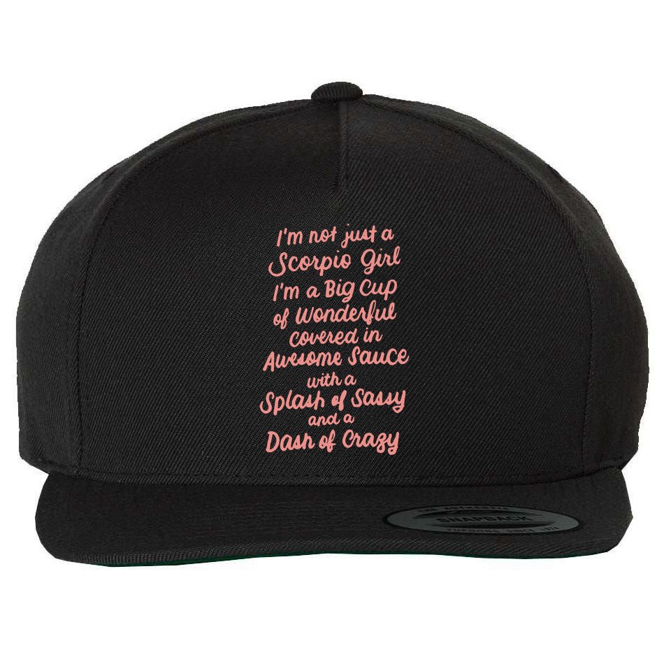 Im Not Just A Scorpio October November Birthday Funny Gift Meaningful Gift Wool Snapback Cap