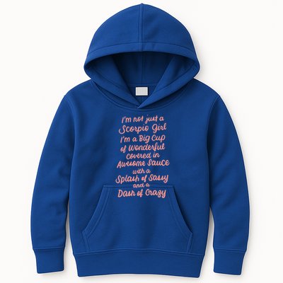 Im Not Just A Scorpio October November Birthday Funny Gift Meaningful Gift Kids Hoodie