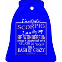 Im Not Just A Scorpio Zodiac Sign Birthday Gift Ceramic Bell Ornament