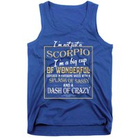 Im Not Just A Scorpio Zodiac Sign Birthday Gift Tank Top