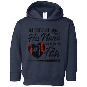 I'm Not Just His Nana I'm His Number One Fan Baseball Cute Toddler Hoodie