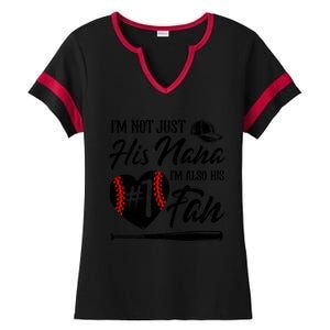 IM Not Just His Nana IM His Number One Fan Baseball Ladies Halftime Notch Neck Tee