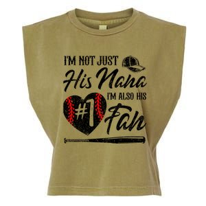 IM Not Just His Nana IM His Number One Fan Baseball Garment-Dyed Women's Muscle Tee