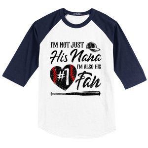 IM Not Just His Nana IM His Number One Fan Baseball Baseball Sleeve Shirt