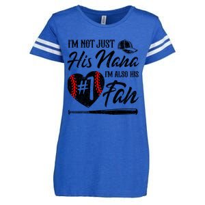 IM Not Just His Nana IM His Number One Fan Baseball Enza Ladies Jersey Football T-Shirt