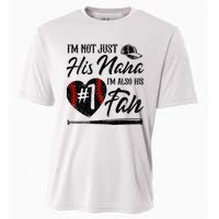 IM Not Just His Nana IM His Number One Fan Baseball Cooling Performance Crew T-Shirt