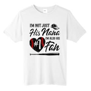 IM Not Just His Nana IM His Number One Fan Baseball Tall Fusion ChromaSoft Performance T-Shirt