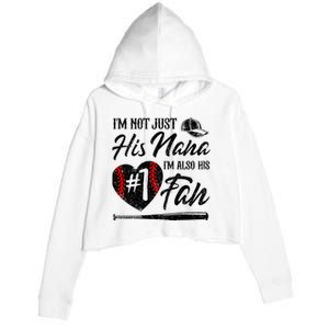 IM Not Just His Nana IM His Number One Fan Baseball Crop Fleece Hoodie