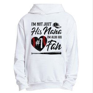 IM Not Just His Nana IM His Number One Fan Baseball Urban Pullover Hoodie