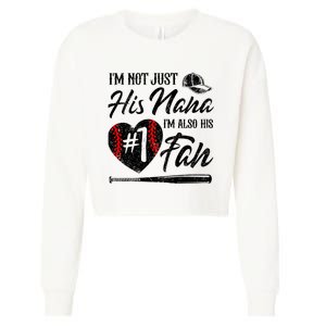 IM Not Just His Nana IM His Number One Fan Baseball Cropped Pullover Crew