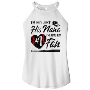 IM Not Just His Nana IM His Number One Fan Baseball Women's Perfect Tri Rocker Tank