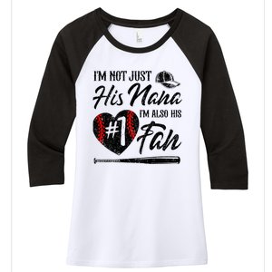 IM Not Just His Nana IM His Number One Fan Baseball Women's Tri-Blend 3/4-Sleeve Raglan Shirt