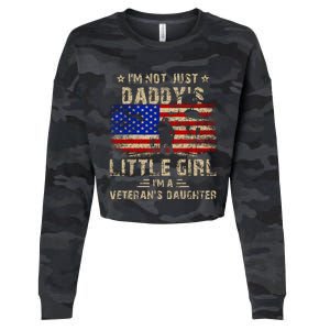 IM Not Just A DaddyS Little Girl IM A VeteranS Daughter Cropped Pullover Crew