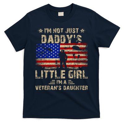 IM Not Just A DaddyS Little Girl IM A VeteranS Daughter T-Shirt