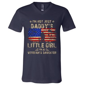 IM Not Just A DaddyS Little Girl IM A VeteranS Daughter V-Neck T-Shirt