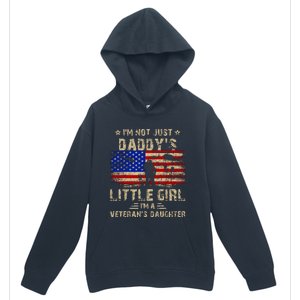 IM Not Just A DaddyS Little Girl IM A VeteranS Daughter Urban Pullover Hoodie