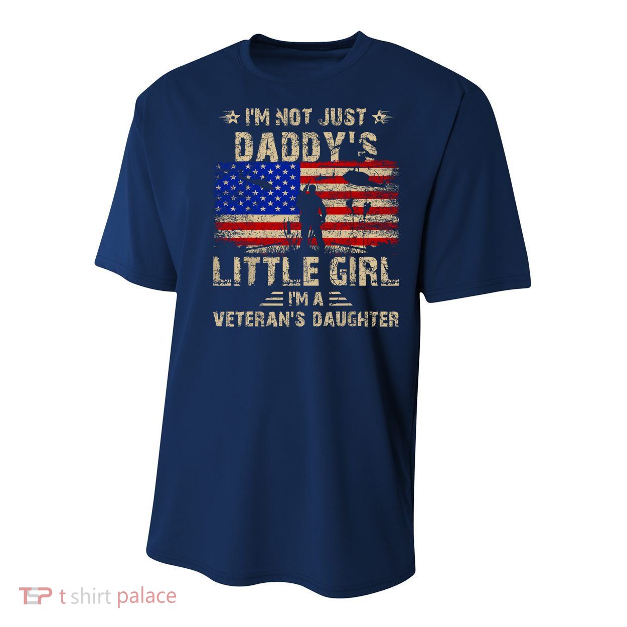 IM Not Just A DaddyS Little Girl IM A VeteranS Daughter Youth Performance Sprint T-Shirt