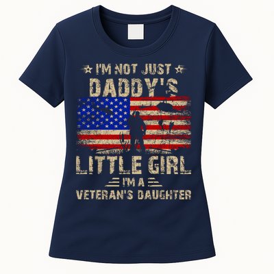 IM Not Just A DaddyS Little Girl IM A VeteranS Daughter Womens T-Shirt