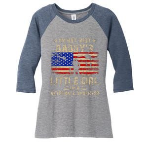 IM Not Just A DaddyS Little Girl IM A VeteranS Daughter Women's Tri-Blend 3/4-Sleeve Raglan Shirt