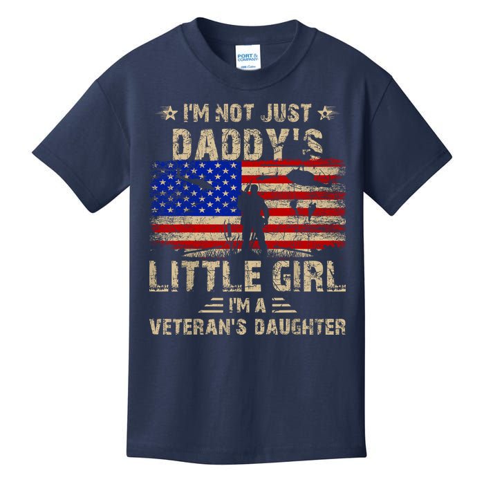 IM Not Just A DaddyS Little Girl IM A VeteranS Daughter Kids T-Shirt