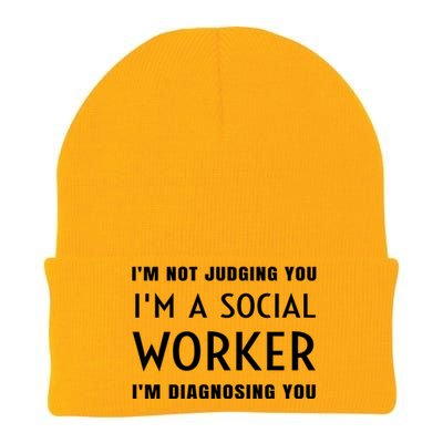 I'm Not Judging You I'm A Social Worker I'm Diagnosing You Gift Knit Cap Winter Beanie