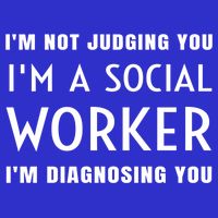 I'm Not Judging You I'm A Social Worker I'm Diagnosing You Gift 16 in Basic Backpack