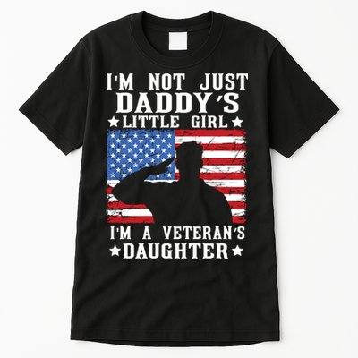 Im Not Just Dads Little Girl Im A Veterans Daughter Tall T-Shirt