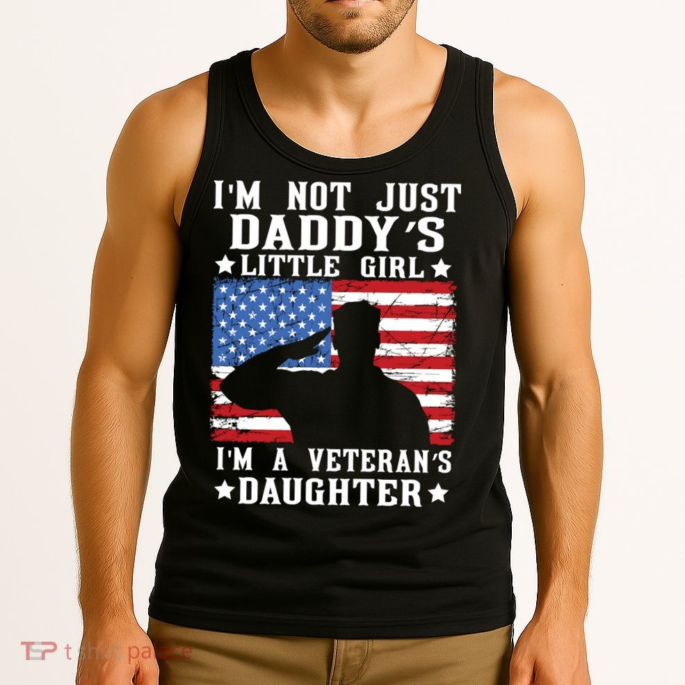 Im Not Just Dads Little Girl Im A Veterans Daughter Tank Top