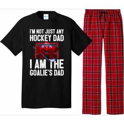 Im Not Just Any Hockey Dad Im The Goalies Dad Gift Pajama Set