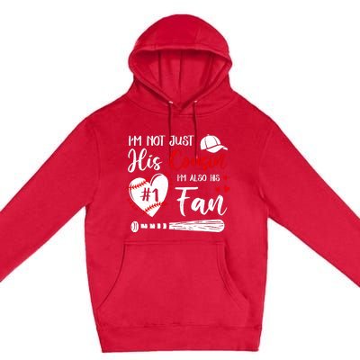 IM Not Just His Cousin IM His Number One Fan Baseball Premium Pullover Hoodie