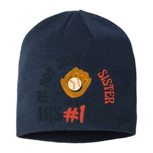 I'm Not Just His Sister I'm Also His Number One Fan Cute Baseball Sustainable Beanie